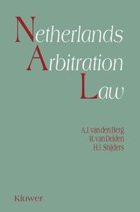 Netherlands Arbitration Law di Albert Van Den Berg edito da Springer