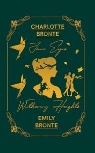 Jane Eyre And Wuthering Heights di Charlotte Bronte, Charlotte Brontë, Emily Brontë edito da Delhi Open Books