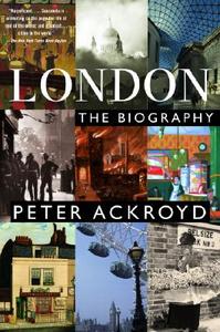 London: The Biography di Peter Ackroyd edito da ANCHOR