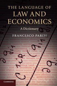 The Language of Law and Economics di Francesco Parisi edito da Cambridge University Press