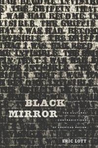 Black Mirror di Eric Lott edito da Harvard University Press