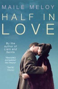 Half in Love di Maile Meloy edito da John Murray Press