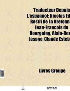 Traducteur Depuis L'espagnol: Nicolas Ed di Livres Groupe edito da Books LLC, Wiki Series