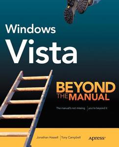 Windows Vista di Tony Campbell, Jonathan Hassell edito da Apress