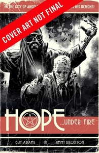 Hope Vol. 2: Hope... Under Fire di Guy Adams, Jimmy Broxton edito da 2000 AD
