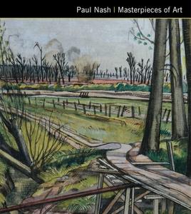 Paul Nash Masterpieces of Art di Michael Kerrigan edito da Flame Tree Publishing