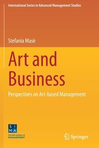 Art and Business di Stefania Masè edito da Springer International Publishing