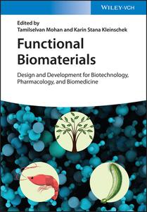 Functional Biomaterials di T Mohan edito da Wiley-vch Verlag Gmbh