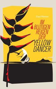Im blutigen Reigen der Yellow Dancer di Paul Werner edito da TWENTYSIX