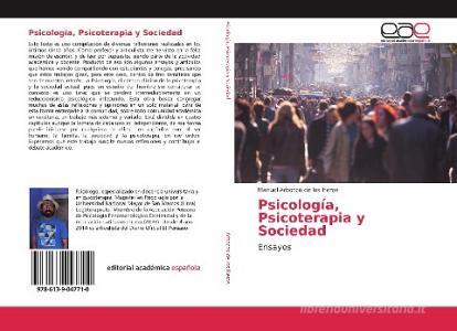Psicología, Psicoterapia y Sociedad di Manuel Arboccó de los Heros edito da EAE