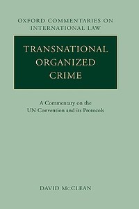 Transnational Organized Crime di Professor David McClean edito da Oxford University Press