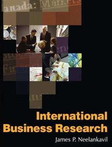International Business Research di James P. Neelankavil edito da Taylor & Francis Ltd