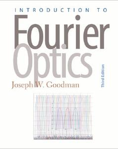 Introduction to Fourier Optics di Joseph W. Goodman edito da W.H.Freeman & Co Ltd