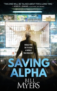 Saving Alpha di Bill Myers edito da LIGHTNING SOURCE INC