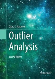 Outlier Analysis di Charu C. Aggarwal edito da Springer International Publishing