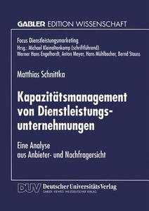 Kapazitätsmanagement von Dienstleistungsunternehmungen edito da Deutscher Universitätsverlag