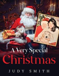 A Very Special Christmas di Judy Smith edito da AUTHOR REPUTATION PR LLC