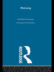 Meinong - Arg Philosophers di Reinhardt Grossmann edito da Routledge