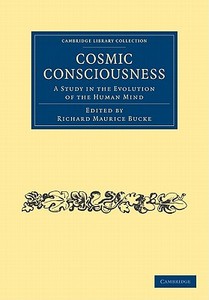 Cosmic Consciousness edito da Cambridge University Press