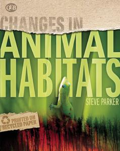Animal Habitats di Steve Parker edito da QEB Publishing