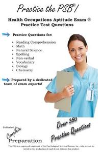 Practice the PSB HOAE! di Complete Test Preparation Inc edito da Complete Test Preparation Inc.