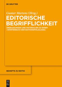 Editorische Begrifflichkeit edito da Gruyter, Walter de GmbH