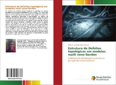 Estrutura de defeitos topológicos em modelos multi seno-Gordon di Marcos Antonio Matos Souza edito da Novas Edições Acadêmicas
