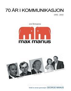 70 år i kommunikasjon di George Manus edito da Books on Demand