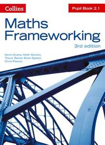 KS3 Maths Pupil Book 2.1 di Kevin Evans, Keith Gordon, Trevor Senior, Brian Speed, Chris Pearce edito da HarperCollins Publishers