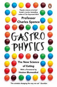 Gastrophysics di Charles Spence edito da Penguin Books Ltd (UK)