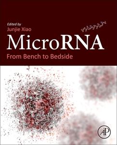 Microrna: From Bench to Bedside edito da ACADEMIC PR INC