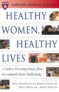 Healthy Women, Healthy Lives edito da Free Press