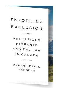 Enforcing Exclusion di Sarah Grayce Marsden edito da UBC Press
