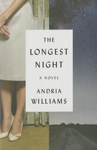 The Longest Night di Andria Williams edito da RANDOM HOUSE