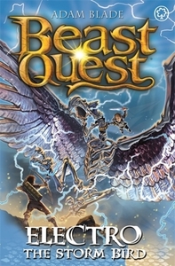 Beast Quest: Electro the Storm Bird di Adam Blade edito da Hachette Children's Group