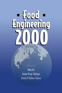 Food Engineering 2000 di Pedro Fito, Enrique Ortega-Rodriguez edito da Springer US