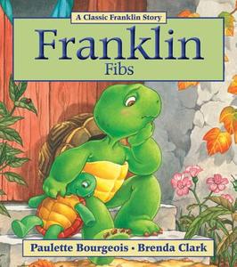 Franklin Fibs di Paulette Bourgeois edito da KIDS CAN PR