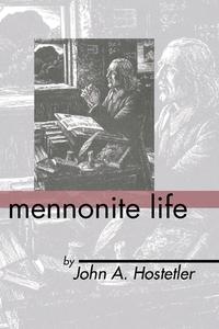 Mennonite Life di John A. Hostetler edito da WIPF & STOCK PUBL