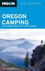 Stienstra, T: Moon Oregon Camping (Fourth Edition) di Tom Stienstra edito da Avalon Travel Publishing