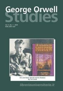 George Orwell Studies Vol.5 No.1 edito da Arima Publishing