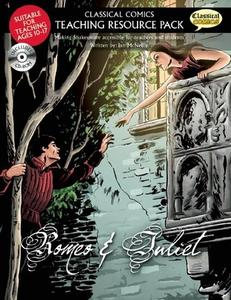 Romeo & Juliet: Making Shakespeare Accessible for Teachers and Students [With CDROM] di Ian McNeilly edito da CLASSICAL COMICS