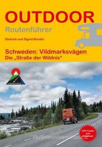Schweden: Vildmarksvägen di Dietrich Bender, Sigrid Bender edito da Stein, Conrad Verlag