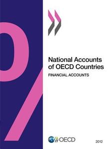 National Accounts Of Oecd Countries di Organisation for Economic Co-operation and Development edito da Organization For Economic Co-operation And Development (oecd