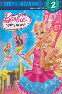 Barbie: A Fairy Secret edito da Random House Books for Young Readers