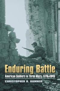 Hamner, C:  Enduring Battle di Christopher H. Hamner edito da University Press of Kansas