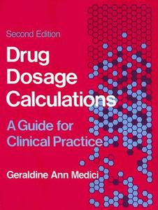 Drug Dosage Calculations di Geraldine Anne Medici edito da Pearson Professional Education