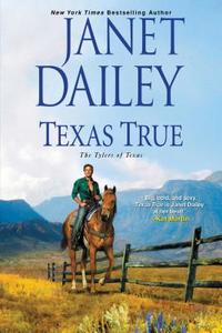 Texas True di Janet Dailey edito da WHEELER PUB INC