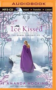 Ice Kissed di Amanda Hocking edito da Audible Studios on Brilliance