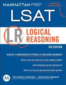Logical Reasoning Lsat Strategy Guide di Manhattan LSAT edito da Manhattan Prep Publishing