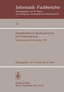 Datenbanken in Rechnernetzen mit Kleinrechnern edito da Springer Berlin Heidelberg